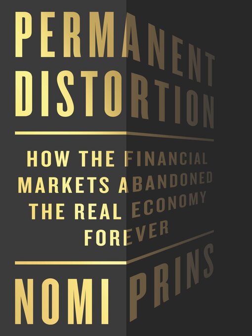 Title details for Permanent Distortion by Nomi Prins - Available
